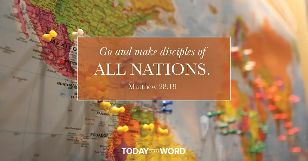 Daily Devotional Bible Verse | Matthew 28:19 Go and make disciples of all nations.