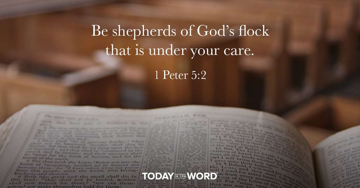 Daily Devotional Bible Verse | 1 Peter 5:2 Be shepherds of God's flock that is under your care.