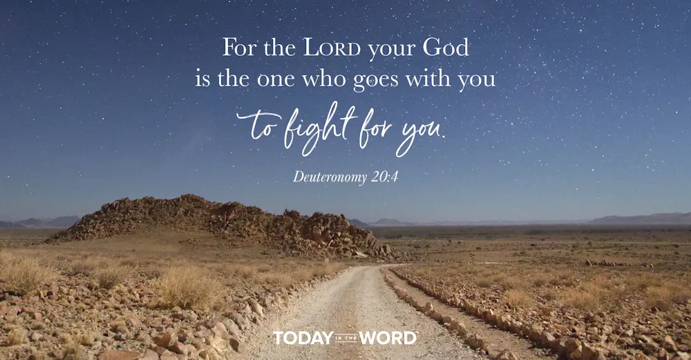 Daily Devotional Bible Verse | Deuteronomy 20:4 For the Lord your God is the one who goes with you to fight for you.