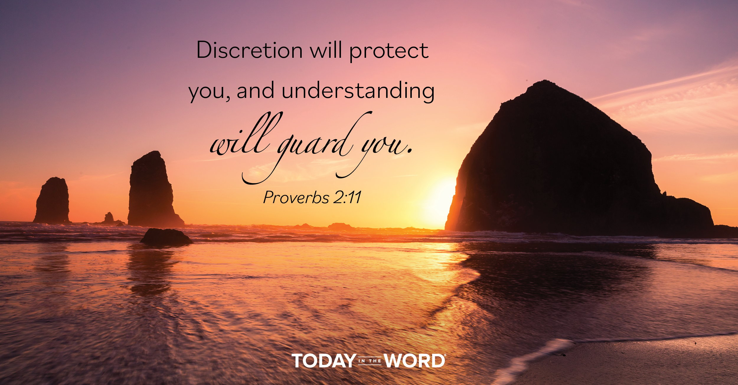 Daily Devotional Bible Verse | Proverbs 2:11 Discretion will protect you, and understanding will guard you.