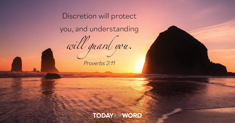 Daily Devotional Bible Verse | Proverbs 2:11 Discretion will protect you, and understanding will guard you.