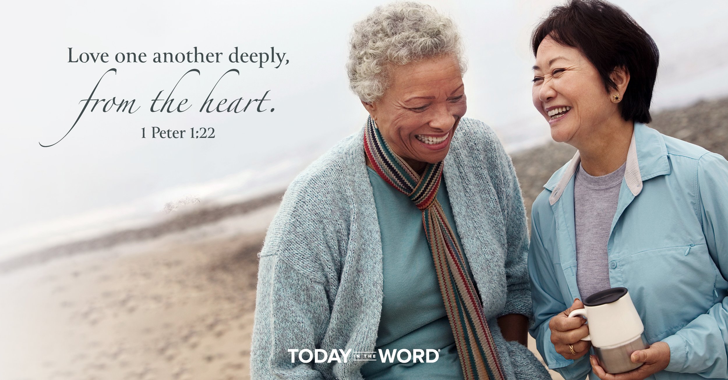 Daily Devotional Bible Verse | 1 Peter 1:22 Love one another deeply, from the heart.