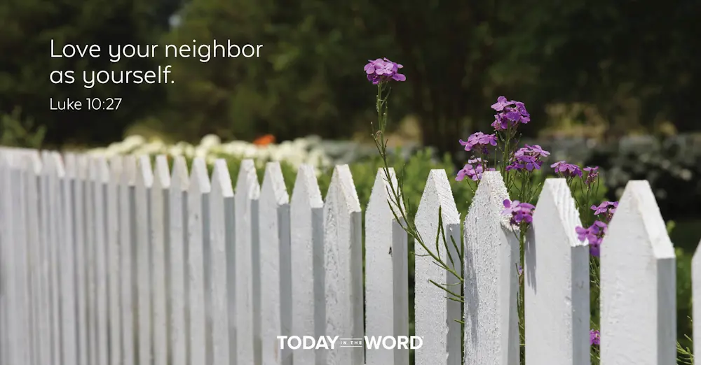 Daily Devotional Bible Verse | Luke 10:27 Love your neighbor as yourself.