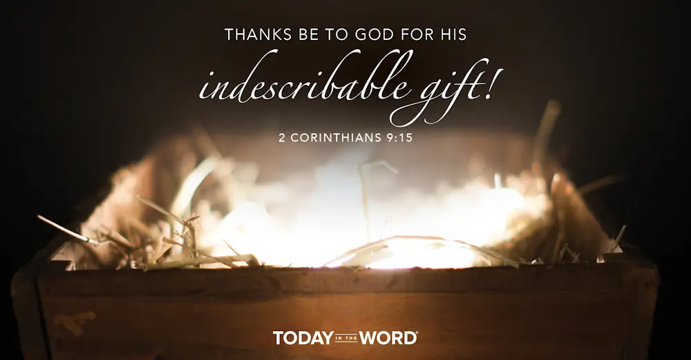 Daily Devotional Bible Verse | 2 Corinthians 9:15 Thanks be to God for his indescribable gift!