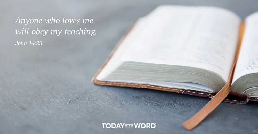 Daily Devotional Bible Verse | John 14:23 Anyone who loves me will obey my teaching.