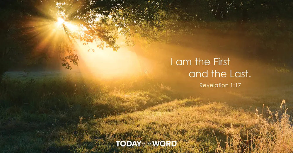 Daily Devotional Bible Verse | Revelation 1:17 I am the First and the Last.