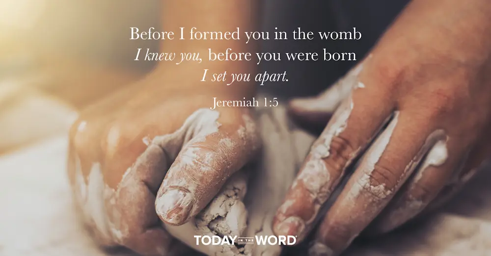 Daily Devotional Bible Verse | Jeremiah 1:5 Before I formed you in the womb I knew you, before you were born I set you apart.