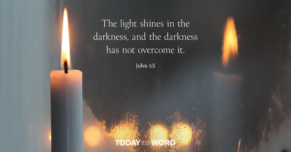 Daily Devotional Bible Verse | John 1:5 The light shines in the darkness, and the darkness has not overcome it.