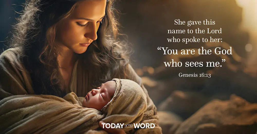 Daily Devotional Bible Verse | Genesis 16:13 She gave this name to the Lord who spoke to her: "You are the God who sees me."