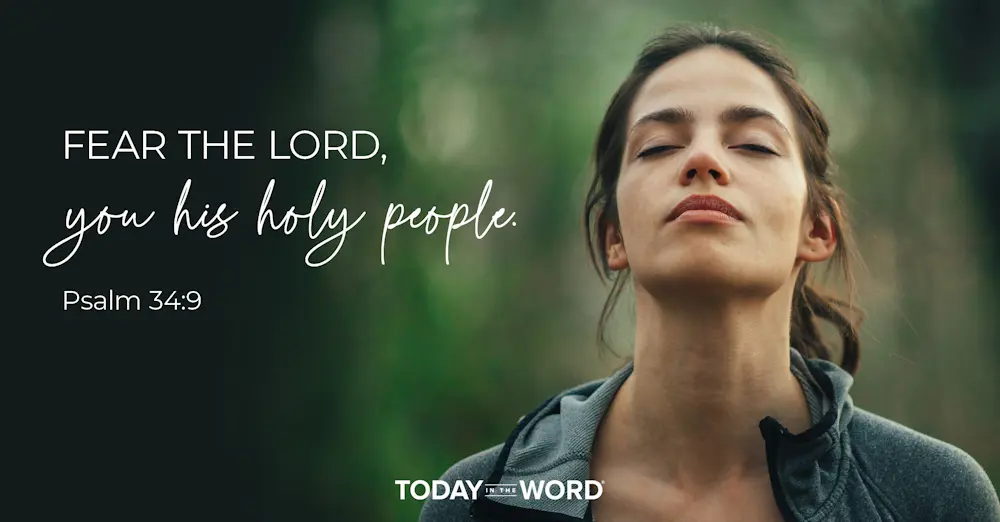 Daily Devotional Bible Verse | Psalm 34:9 Fear the Lord, you his holy people.