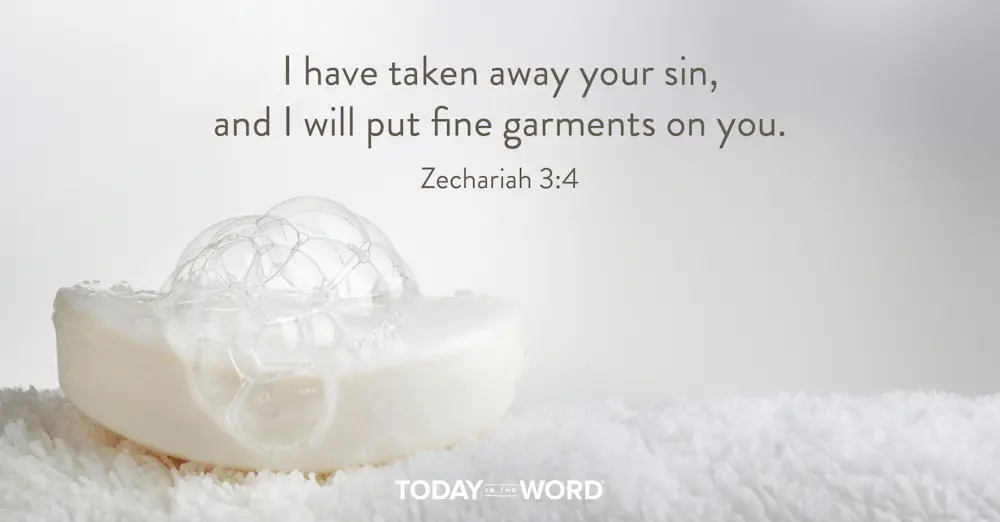 Today's daily devotional Bible verse: Zechariah 3:4 I have taken away your sin, and I will put fine garments on you. | A sudsy bar of white soap on a white washcloth